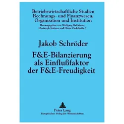 Schröder:F&E-Bilanzierung als EinfluÃfa, Fachbücher von Jakob Schröder