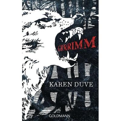 Grrrimm, Taschenbuch von Karen Duve, Goldmann