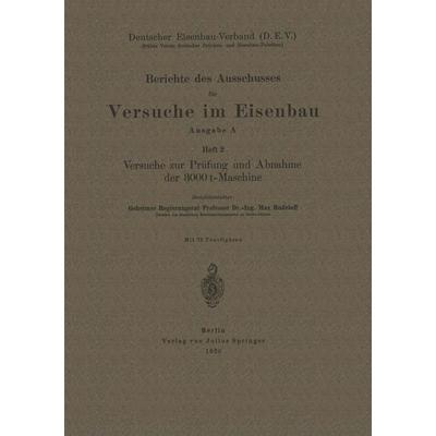 Berichte des Ausschusses für Versuche im Eisenbau, Taschenbuch von Max Rudelhoff, Springer Berlin, 978-3-642-93771-2