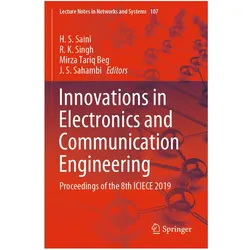 Innovations in Electronics and Communication Engineering, Fachbücher von R. K. Singh, Mirza Tariq Beg, J. S. Sahambi, K Singh, R/Tariq Beg, Mirza H. S. Saini