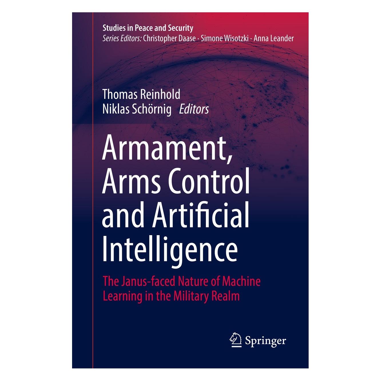 Springer Armament, Arms Control and Artificial Intelligence (Englisch, Hardcover, Niklas Schörnig, Thomas Reinhold) (9783031110429)