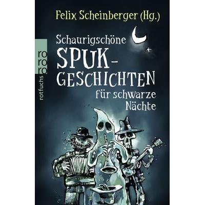 Schaurigschöne Spukgeschichten für schwarze Nächte, Taschenbuch von , Rowohlt Taschenbuch