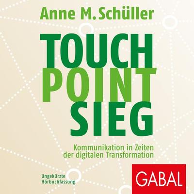Touch. Point. Sieg. - Anne M. Schüller, Audio, 9783956237577