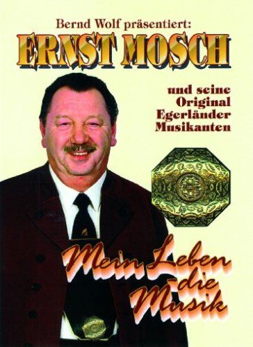 Ernst Mosch - Ernst Mosch und seine Original Egerländer Musikanten - Mein Leben die Musik - Preis vom 11.10.2026 03:10:56 h