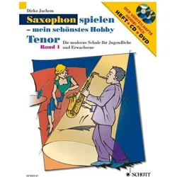 Saxophon spielen - Mein schönstes Hobby. Tenor-Saxophon 1, Sachbücher von Dirko Juchem