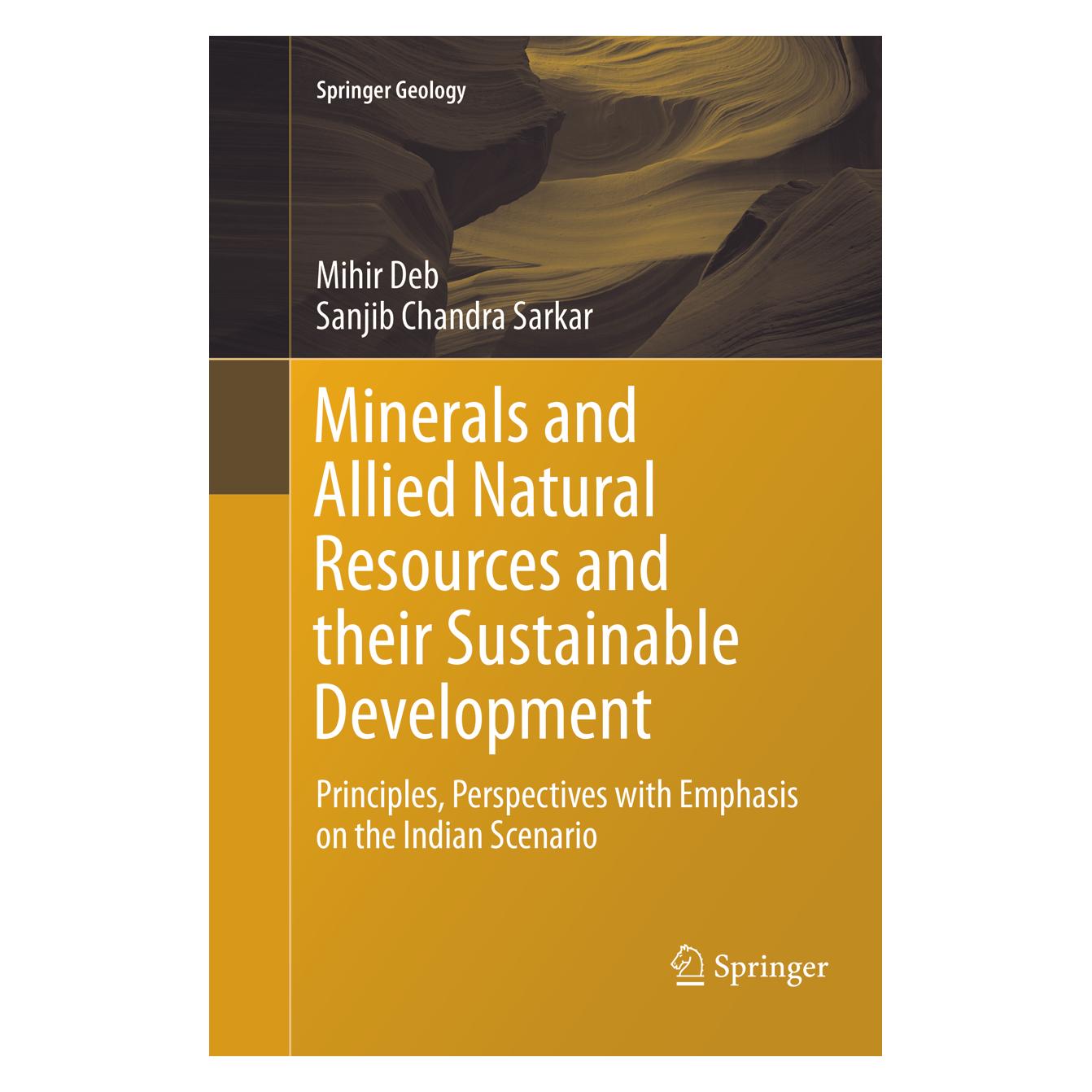 Springer Minerals and Allied Natural Resources and their Sustainable Development (Englisch, Softcover, Mihir Deb, Sanjib Chandra Sarkar) (56042892)