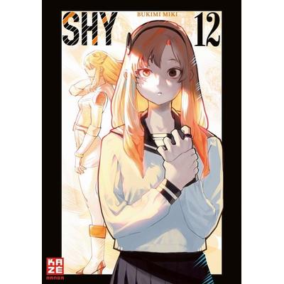 SHY – Band 12, Taschenbuch von Bukimi Miki, Kazé, 978-2-88951-639-1