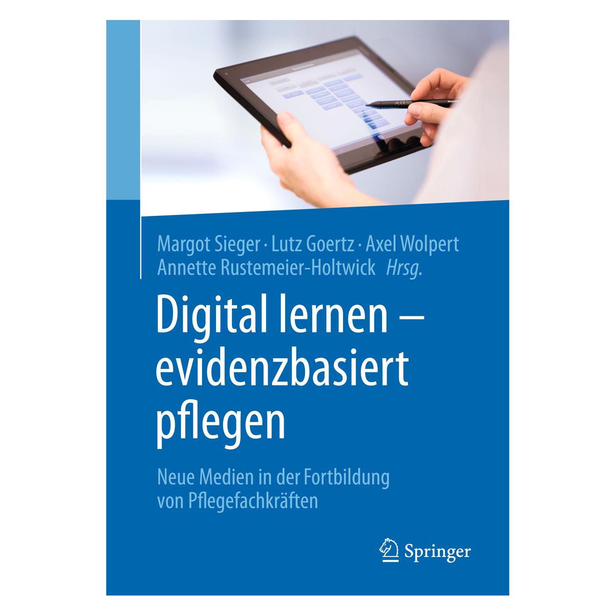 Springer Digital lernen - evidenzbasiert pflegen (Deutsch, Softcover, Margot Sieger) (7135506)