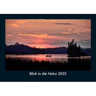 Blick in die Natur 2025 Fotokalender DIN A5