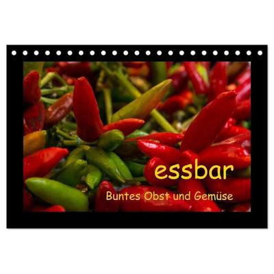 essbar – Buntes Obst und Gemüse (Tischkalender 2027 DIN A5 quer), CALVENDO Monatskalender