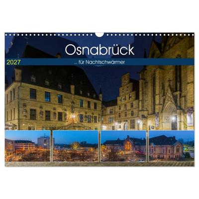 Osnabrück für Nachtschwärmer (Wandkalender 2027 DIN A3 quer), CALVENDO Monatskalender