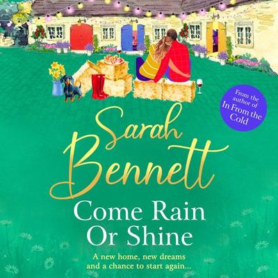 Come Rain or Shine - Sarah Bennett, Audio, 9781804833322