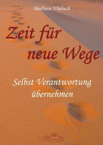Barbara Vödisch - Zeit für neue Wege. Selbst Verantwortung übernehmen - Preis vom 09.10.2026 07:28:09 h