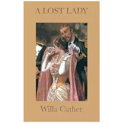 A Lost Lady, Belletristik von Willa Cather