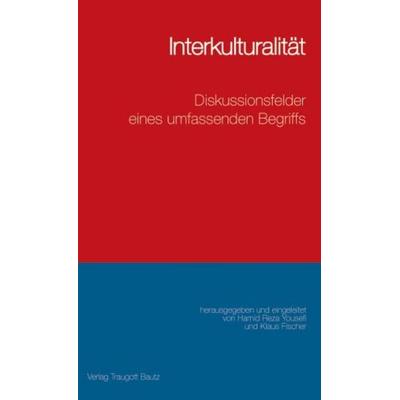 Interkulturalität, Taschenbuch von , Traugott Bautz, 978-3-88309-577-6