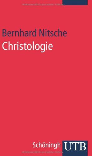 Bernhard Nitsche - Christologie (UTB S (Small-Format)) - Preis vom 09.10.2026 07:28:09 h