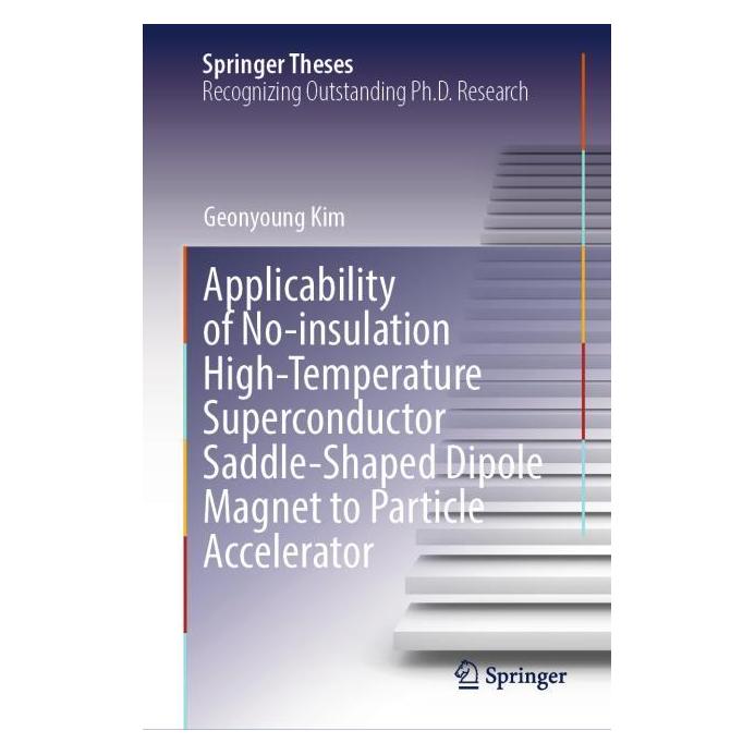 Springer Applicability of No-insulation High-temperature Superconductor Saddle-shaped Dipole Magnet to (Englisch, Hardcover, Geonyoung Kim) (60344541)