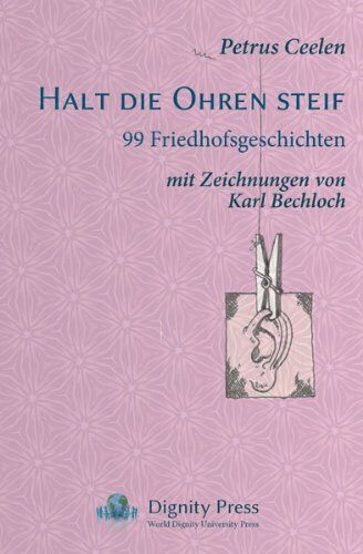 Petrus Ceelen - Halt die Ohren steif: 99 Friedhofsgeschichten - Preis vom 30.09.2026 09:01:18 h