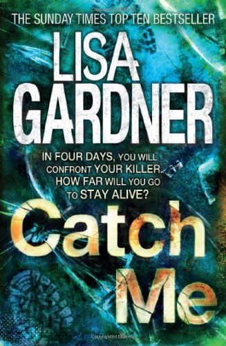 Lisa Gardner - Catch Me (Detective D.D. Warren) - Preis vom 13.10.2026 19:28:25 h