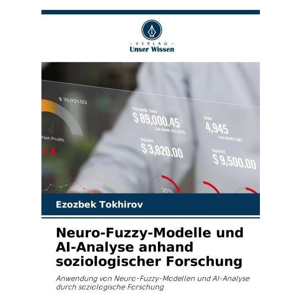 Umbreit Neuro-Fuzzy-Modelle und AI-Analyse anhand soziologischer Forschung (63626014)