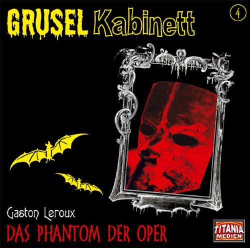 Gruselkabinett 4 - Gruselkabinett 4 - Das Phantom der Oper - Preis vom 11.10.2026 03:10:56 h