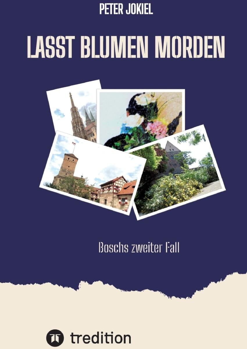 Peter Jokiel - Lasst Blumen morden: Boschs zweiter Fall - Preis vom 15.10.2026 23:06:25 h