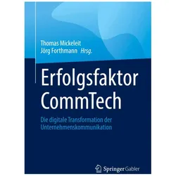 Erfolgsfaktor CommTech, Fachbücher von Jörg Forthmann, Thomas Mickeleit