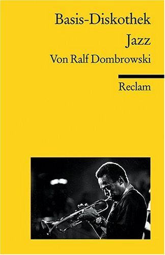 Ralf Dombrowski - Basis-Diskothek Jazz - Preis vom 10.10.2026 11:48:34 h