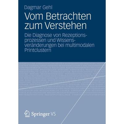 Vom Betrachten zum Verstehen, Taschenbuch von Dagmar Gehl, Springer Fachmedien Wiesbaden GmbH, 978-3-531-19822-4