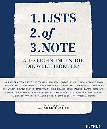 Shaun Usher - Lists of Note: Aufzeichnungen, die die Welt bedeuten - Preis vom 06.10.2026 07:26:00 h