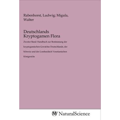 Deutschlands Kryptogamen Flora, Taschenbuch von , MV-NaturalScience, 978-3-96878-001-6