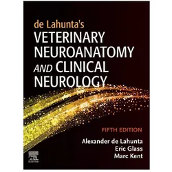 de Lahunta's Veterinary Neuroanatomy and Clinical Neurology, Fachbücher von Alexander de Lahunta, Eric N. Glass, Marc Kent