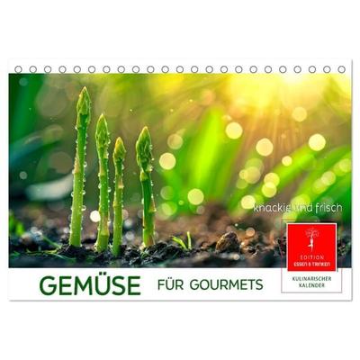Gemüse für Gourmets (Tischkalender 2026 DIN A5 quer), CALVENDO Monatskalender