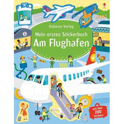 Mein erstes Stickerbuch: Am Flughafen