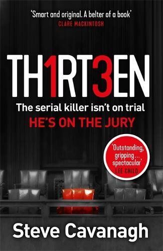 Steve Cavanagh - Thirteen: The serial killer isn’t on trial. He’s on the jury - Preis vom 12.10.2026 11:37:12 h