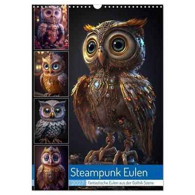 Steampunk Eulen (Wandkalender 2027 DIN A3 hoch), CALVENDO Monatskalender