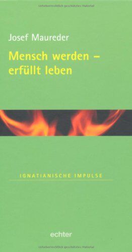 Josef Maureder - Mensch werden - erfüllt leben - Preis vom 11.10.2026 03:10:56 h