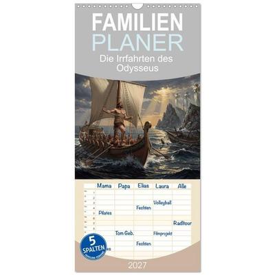 Familienplaner 2027 - Die Irrfahrten des Odysseus mit 5 Spalten (Wandkalender, 21 x 45 cm) CALVENDO
