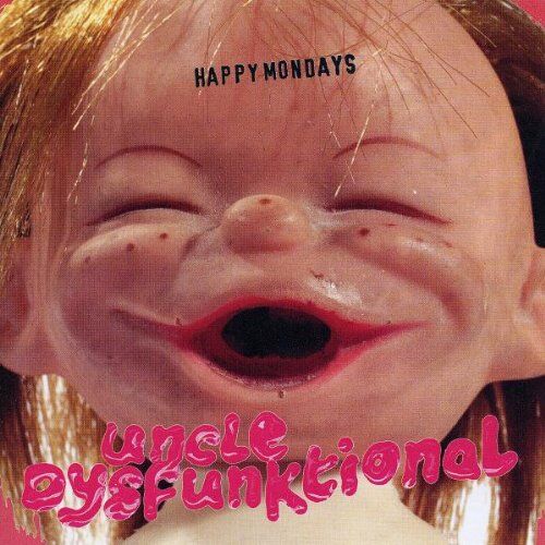 Happy Mondays - Uncle Dysfunktional - Preis vom 09.10.2026 07:28:09 h