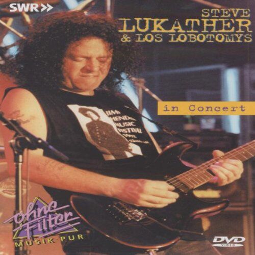 Steve Lukather - Steve Lukather & Los Lobotomys: In Concert - Ohne Filter (NTSC) - Preis vom 12.10.2026 11:37:12 h