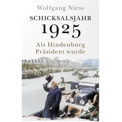 Schicksalsjahr 1925, Biografien von Wolfgang Niess