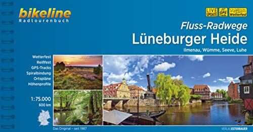 Esterbauer Verlag - Flussradwege Lüneburger Heide: Ilmenau, Luhe, Seeve, Wümme, 1:75.000, 600 km (Bikeline Radtourenbücher) - Preis vom 09.10.2026 07:28:09 h