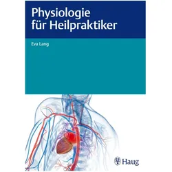 Physiologie für Heilpraktiker, Fachbücher von EVA, Lang, Eva Lang
