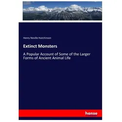 Extinct Monsters, Fachbücher von Henry Neville Hutchinson