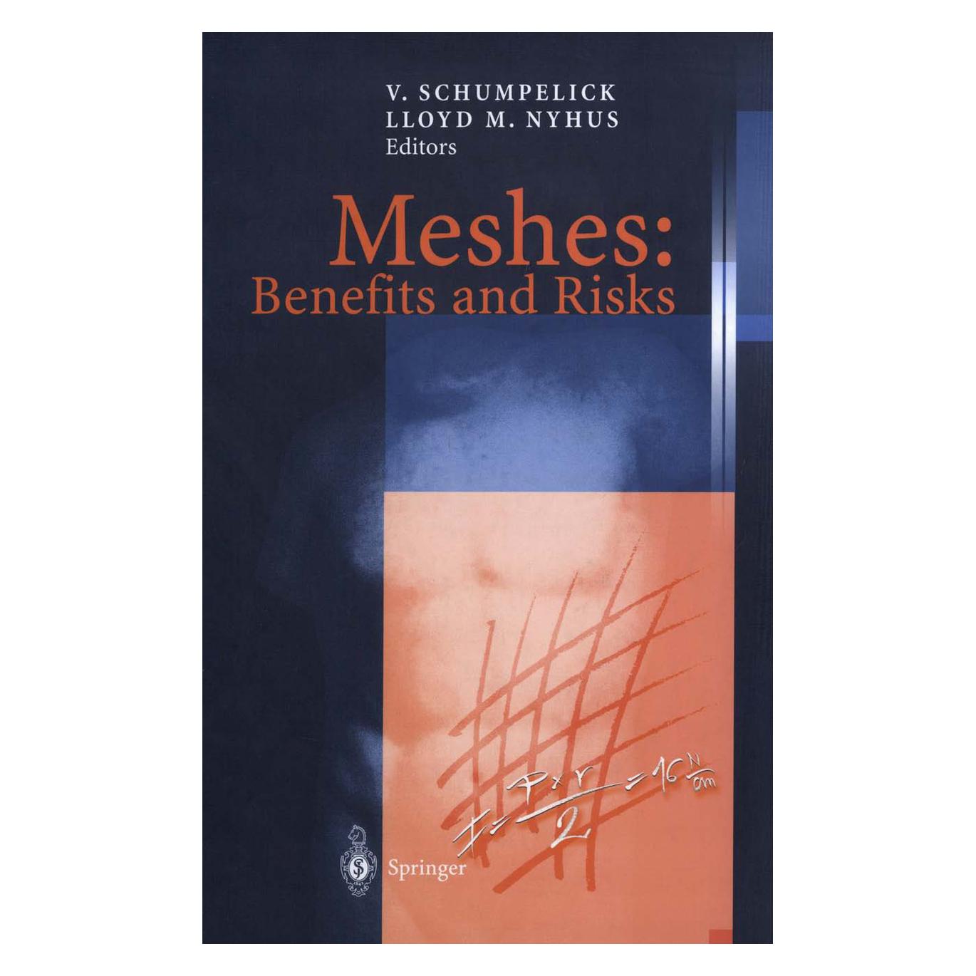 Springer Meshes: Benefits and Risks (Englisch, Softcover, Lloyd M. Nyhus, Volker Schumpelick) (55560353)