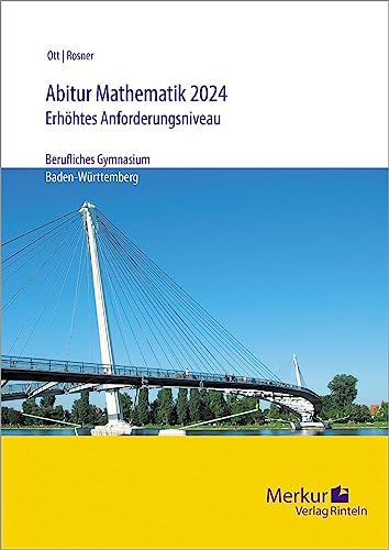 Abitur Mathematik 2024 erhöhtes Anforderungsniveau: Berufliches Gymnasium - Preis vom 09.10.2026 07:28:09 h