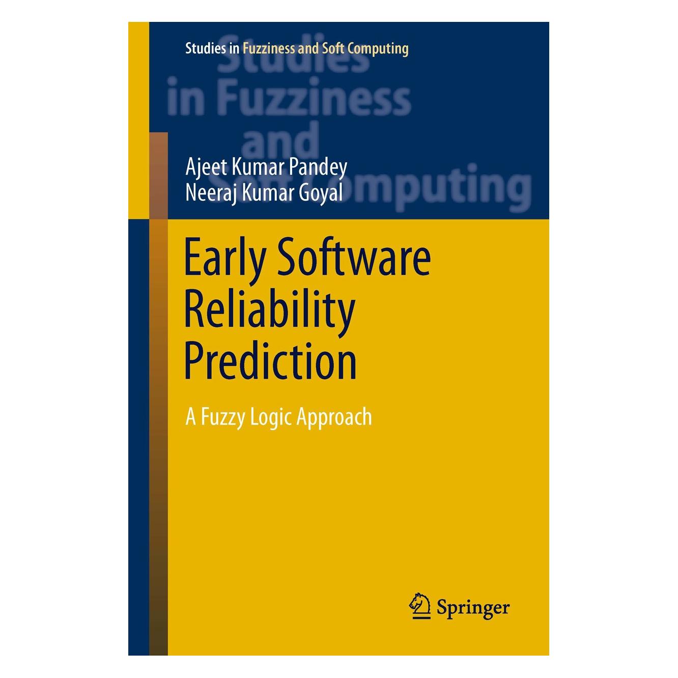 Springer Early Software Reliability Prediction (Englisch, Hardcover, Ajeet Kumar Pandey, Neeraj Kumar Goyal) (9788132211754)