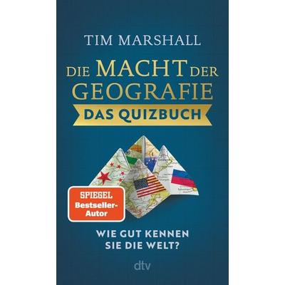 Die Macht der Geografie – Das Quizbuch, Taschenbuch von Tim Marshall, dtv, 978-3-423-35260-4