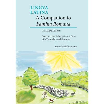 Companion to Familia Romana, Taschenbuch von Hans H. Ørberg,Jeanne Neumann, Focus Publishing/R Pullins & Co, 978-1-58510-809-1