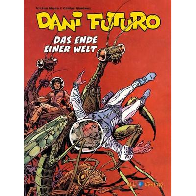 Dani Futuro 6, Gebundene Ausgabe von Carlos Gimenez,Victor Mora, All Verlag, 978-3-96804-164-3
